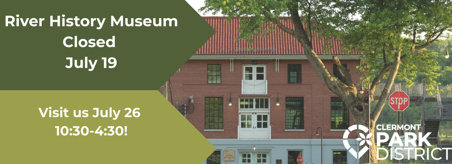 River History Museum Closed July 19